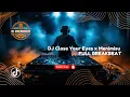 Download Lagu DJ Close Your Eyes x Menimisu Breakbeat Remix Jedag Jedug Full Bass