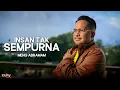 Download Lagu Meng Abramam - Insan Tak Sempurna (Official Lyrics Video)