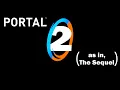 Download Lagu The Beginning of the End | Portal (2007)
