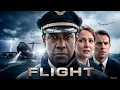 Flight 2012 Movie Denzel Washington Nadine Velazquez Brian Geraghty Movie Analyses Review
