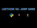 Leetcode 55 Jump Game Python