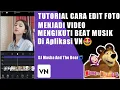 Download Lagu CARA MEMBUAT FOTO MENJADI MENGEKUTI BEAT MUSIK, DJ Masha And The Bear  Aplikasi VN