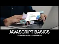 JavaScript Basics Variables Alert Console log Explained Simply