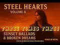 Download Lagu Steel Hearts – Volume 8 - Three Times Three - 80s AOR/Rock/Metal Ballads - FORGE OF METAL - #music