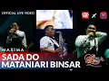 Download Lagu Maxima - Sada Do Mataniari Binsar (Official Live Music)