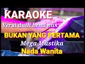 Download Lagu BUKAN YANG PERTAMA - Mega Mustika | Karaoke dut band mix nada wanita | Lirik
