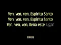 Ven Espíritu Santo - Grupo Barak (Karaoke)