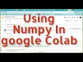 Numpy Basics How to use numpy in google colab Numpy arrays Sorting