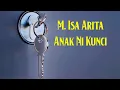 Download Lagu Lagu Gayo M.Isa Arita • Anak Ni Kunci