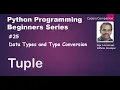 Data Types and Type Conversion - Tuple
