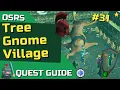 OSRS Tree Gnome Village - Quest Guide OSRS Ironman Friendly