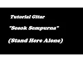 Download Lagu Stand Here Alone - Sosok Sempurna (Tutorial Guitar)