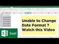 Unable to Change Date Format in Excel You need to watch this Microsoft Excel Tutorial