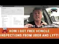 How To Get Free Vehicle Inspections For Uber and Lyft Drivers