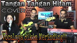 Download Tangan Tangan Hitam (COVER) Vocalnya Bikin Merinding..!!! MP3