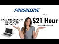 Progressive Hiring Up To 21 Hour Work From Home Job With Computer Provided Paid Training USA