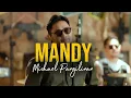 Lagu Mandy - Michael Pangilinan
