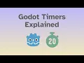 Godot 4 Timers Explained