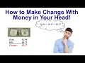 How to Make Change with Money in Your Head