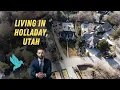 What s it like Living in Holladay Utah