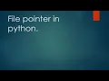File Pointer File handling Python Beginners