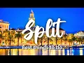 SPLIT CROATIA 10 BEST Things To Do In Around Split