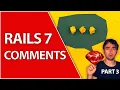 Intro To Rich Comments In Rails 7 Ruby on Rails for Beginners Part 3