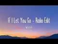 Download Lagu If I Let You Go - Radio Edit - Westlife (Lyrics)