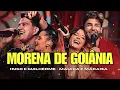 Hugo e Guilherme - Maiara e Maraisa - Morena de Goiânia   - Ao Vivo