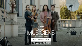 LES MUSICIENS de Grégory Magne - Bande-annonce- au cinéma le 7 mai 2025