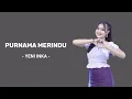 Download Lagu Purnama Merindu - Yeni Inka (Lirik)