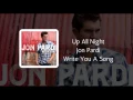 Jon Pardi | Up All Night | Music Central