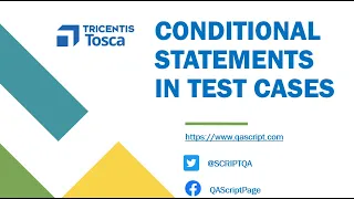 Tosca Tutorial Lesson 32 - Use If Then Else Condition Building Test Cases Control Flows
