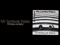 Mr Lambo, Пабло, Xcho – Останусь на борту
