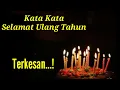 Lagu Kata Kata Ucapan Selamat Ulang Tahun Paling Berkesan 2020 - 2021
