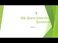 5 SQL Query Interview Question Answer Chapter 3