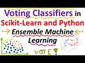 Implementation of Voting Classifiers in Scikit-learn and Python - Ensemble Machine Learning Tutorial