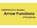 01 - For Newbies Arrow Functions