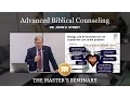 Lecture 1 Advanced Biblical Counseling - Dr John D Street