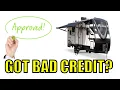 Buying a RV with BAD CREDIT in 2026 START WITH THESE STEPS