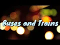 Download Lagu Buses and Trains - Bachelor Girl (Lyrics)