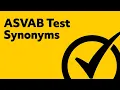 ASVAB Vocabulary - Understanding Synonyms