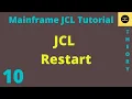 RESTART in JCL - Mainframe JCL Tutorial