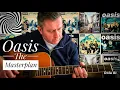 Oasis - The Masterplan