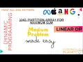 1043 Partition Array for Maximum Sum Think Bottom-UP FRAZ s DSA Sheet Linear DP Krishna