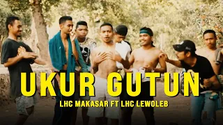 ukur gutun sifat buruk lhc makasar ft lhc lewoleba official music video 