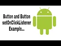 Android Beginner - Button and Button setOnClickListener Example