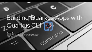 Building Kubernetes Native Java with Quarkus Command Line Interface CLI
