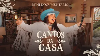 Lauana Prado - Cantos da Casa (MINIDOC)