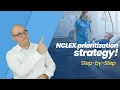 NCLEX prioritization strategy step-by-Step